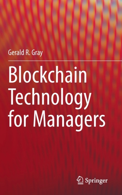 Blockchain Technology for Managers, Hardback Book