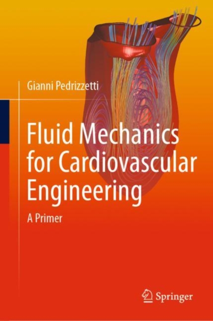 Fluid Mechanics for Cardiovascular Engineering : A Primer, EPUB eBook