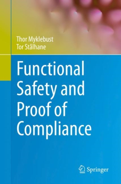 Functional Safety and Proof of Compliance, Paperback / softback Book