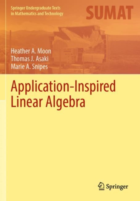 Application-Inspired Linear Algebra, Paperback / softback Book