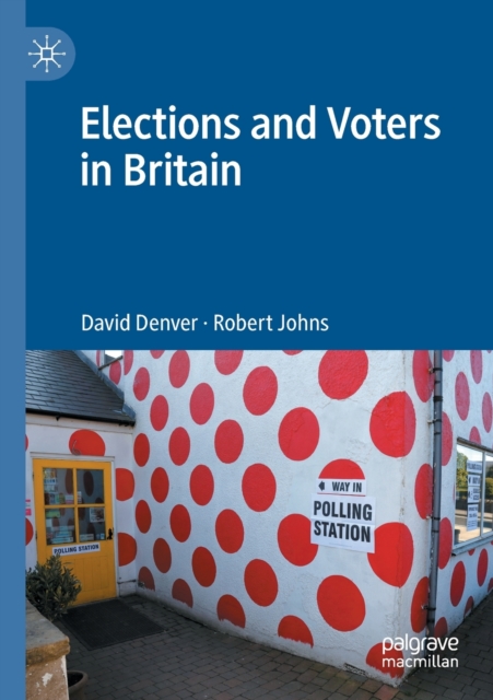 Elections and Voters in Britain, Paperback / softback Book