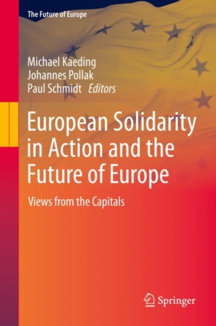 European Solidarity in Action and the Future of Europe : Views from the Capitals, EPUB eBook