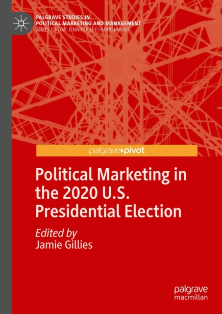 Political Marketing in the 2020 U.S. Presidential Election, EPUB eBook
