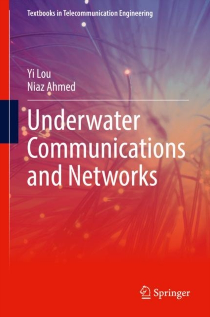 Underwater Communications and Networks, Hardback Book