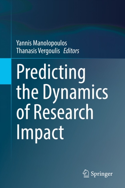 Predicting the Dynamics of Research Impact, PDF eBook