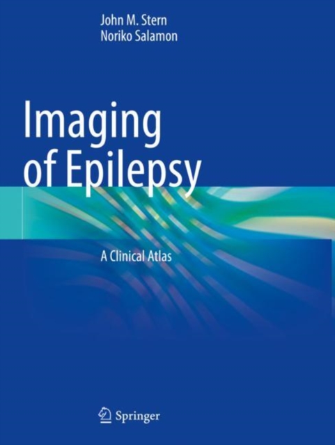 Imaging of Epilepsy : A Clinical Atlas, Paperback / softback Book