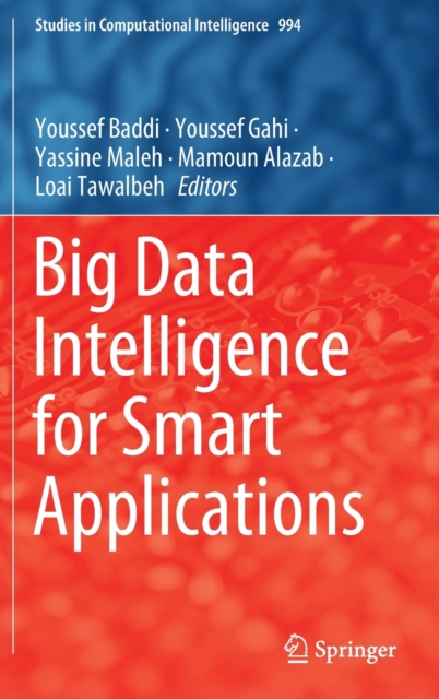 Big Data Intelligence for Smart Applications, Hardback Book