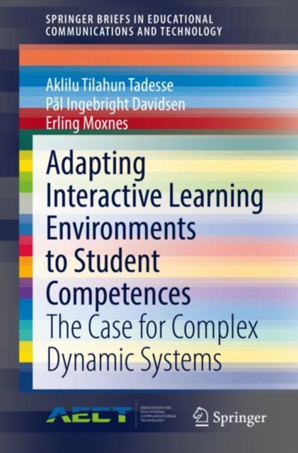 Adapting Interactive Learning Environments to Student Competences : The Case for Complex Dynamic Systems, Paperback / softback Book