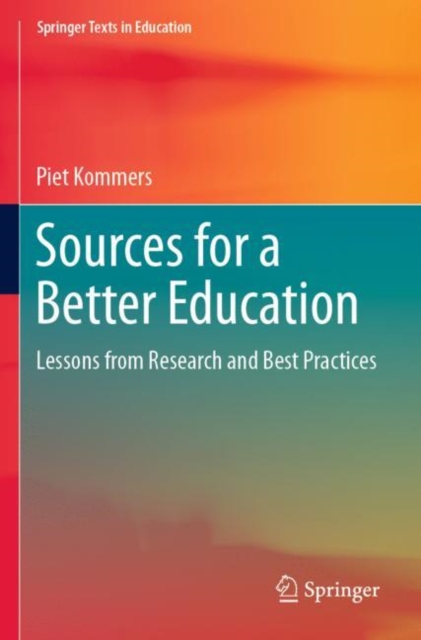 Sources for a Better Education : Lessons from Research and Best Practices, Paperback / softback Book