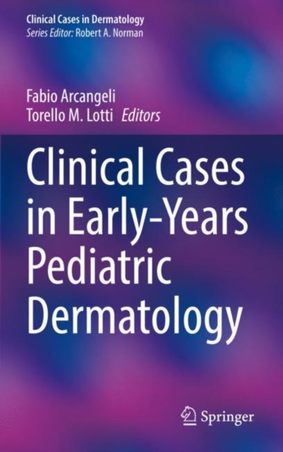 Clinical Cases in Early-Years Pediatric Dermatology, Paperback / softback Book
