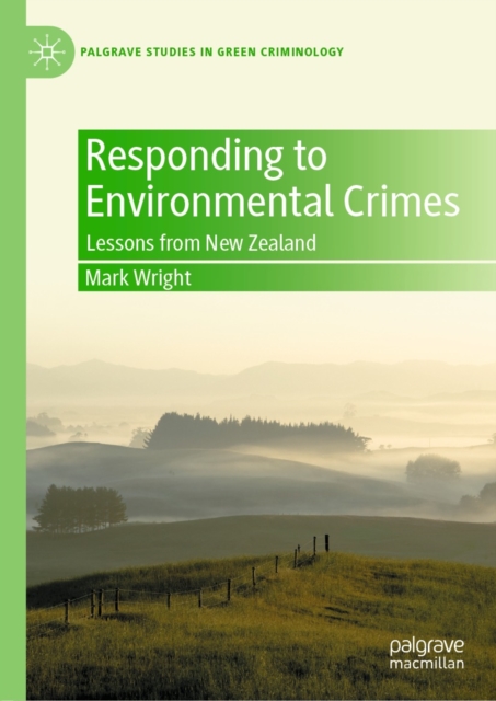 Responding to Environmental Crimes : Lessons from New Zealand, EPUB eBook