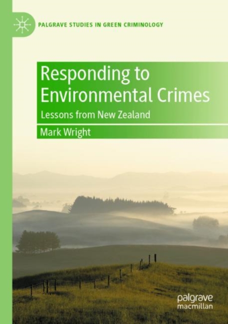 Responding to Environmental Crimes : Lessons from New Zealand, Paperback / softback Book