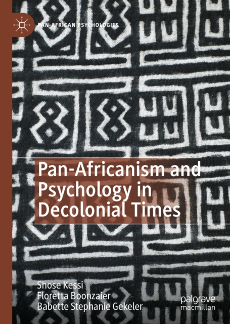 Pan-Africanism and Psychology in Decolonial Times, EPUB eBook