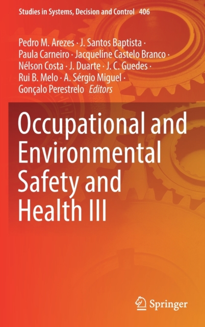 Occupational and Environmental Safety and Health III, Hardback Book