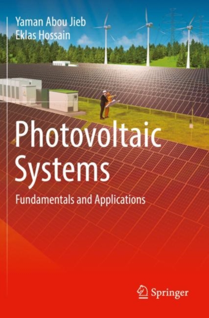 Photovoltaic Systems : Fundamentals and Applications, Paperback / softback Book