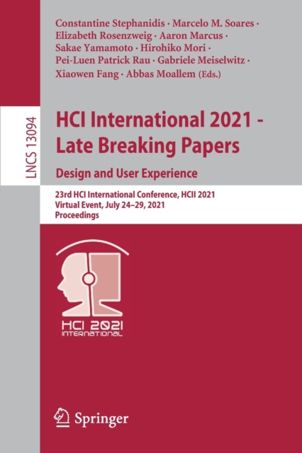 HCI International 2021 - Late Breaking Papers: Design and User Experience : 23rd HCI International Conference, HCII 2021,  Virtual Event, July 24-29, 2021, Proceedings, Paperback / softback Book