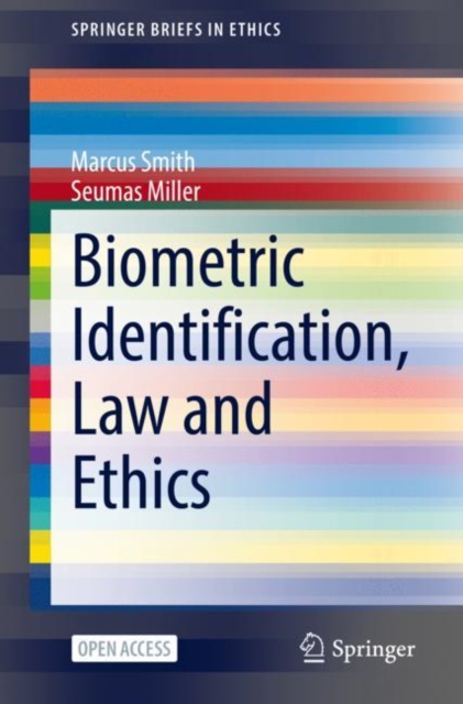 Biometric Identification, Law and Ethics, Paperback / softback Book