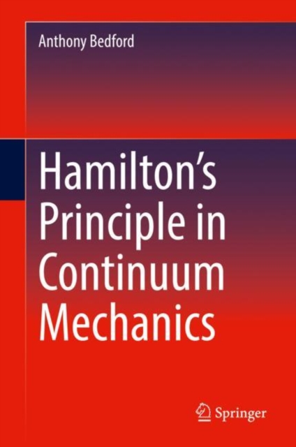 Hamilton's Principle in Continuum Mechanics, EPUB eBook