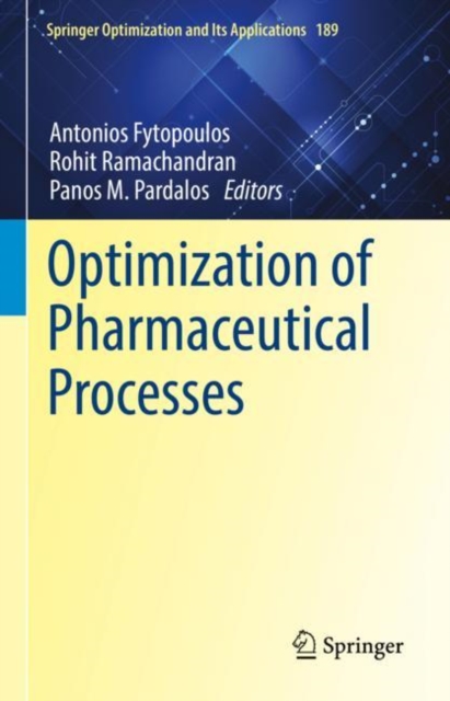 Optimization of Pharmaceutical Processes, Hardback Book