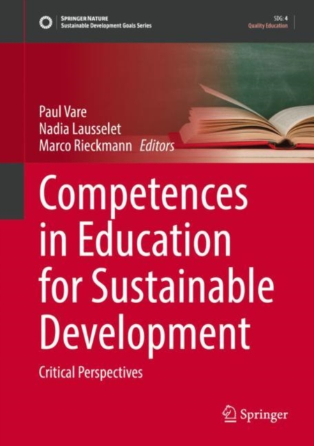 Competences in Education for Sustainable Development : Critical Perspectives, Hardback Book