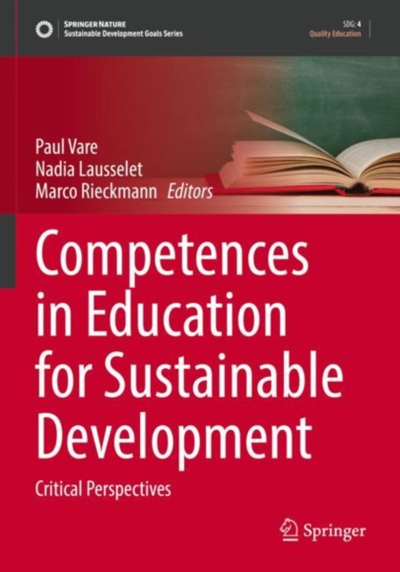 Competences in Education for Sustainable Development : Critical Perspectives, Paperback / softback Book