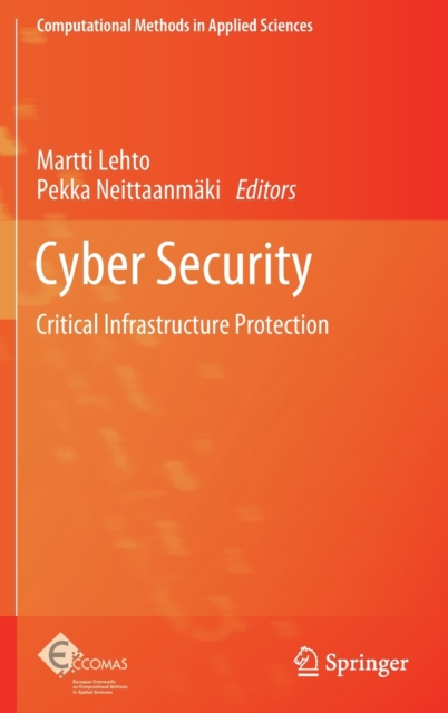 Cyber Security : Critical Infrastructure Protection, Hardback Book