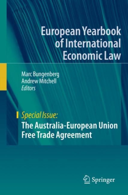 The Australia-European Union Free Trade Agreement, Paperback / softback Book