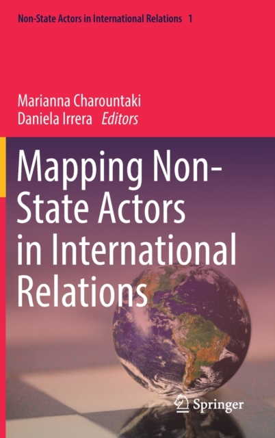 Mapping Non-State Actors in International Relations, Hardback Book