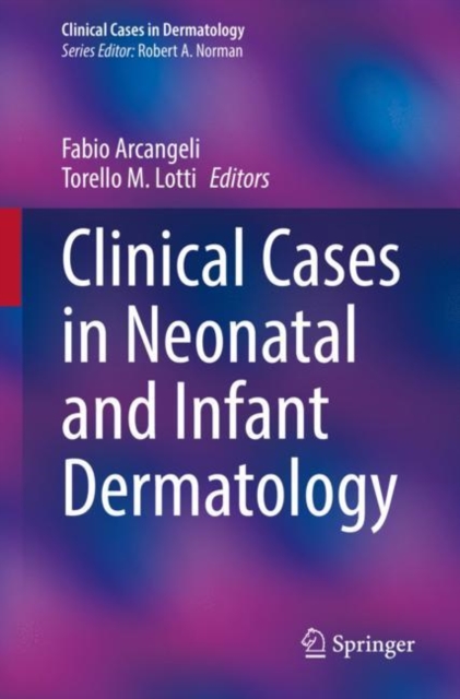 Clinical Cases in Neonatal and Infant Dermatology, Paperback / softback Book