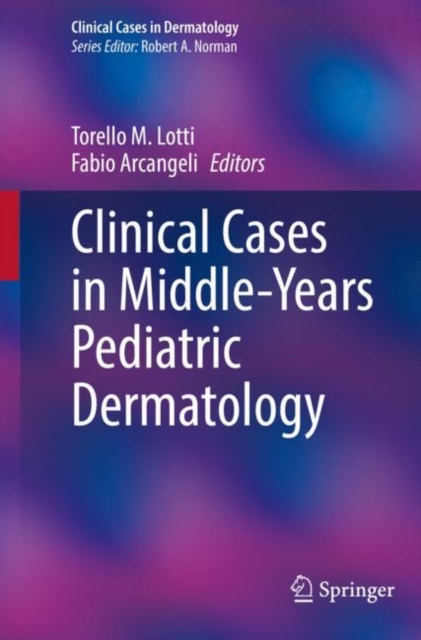 Clinical Cases in Middle-Years Pediatric Dermatology, Paperback / softback Book