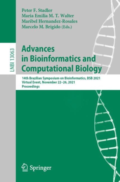 Advances in Bioinformatics and Computational Biology : 14th Brazilian Symposium on Bioinformatics, BSB 2021, Virtual Event, November 22-26, 2021, Proceedings, EPUB eBook