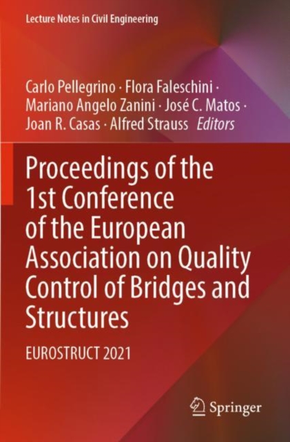 Proceedings of the 1st Conference of the European Association on Quality Control of Bridges and Structures : EUROSTRUCT 2021, Paperback / softback Book