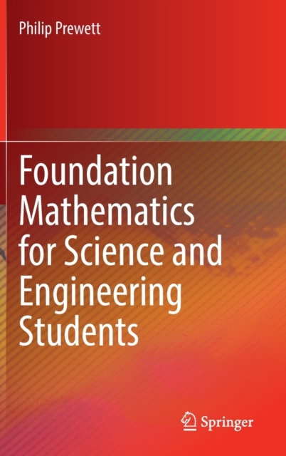 Foundation Mathematics for Science and Engineering Students, Hardback Book