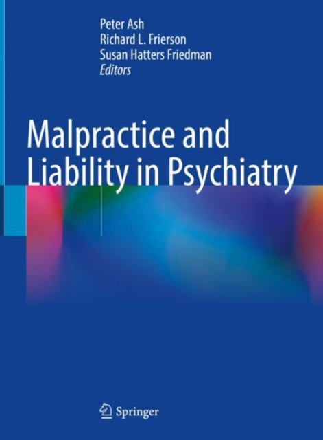 Malpractice and Liability in Psychiatry, Hardback Book
