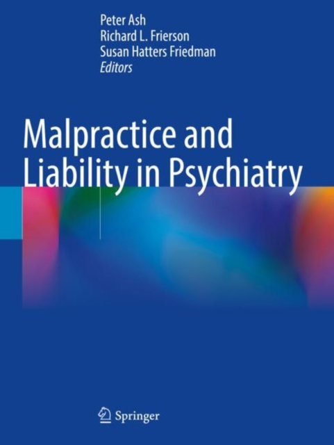 Malpractice and Liability in Psychiatry, Paperback / softback Book