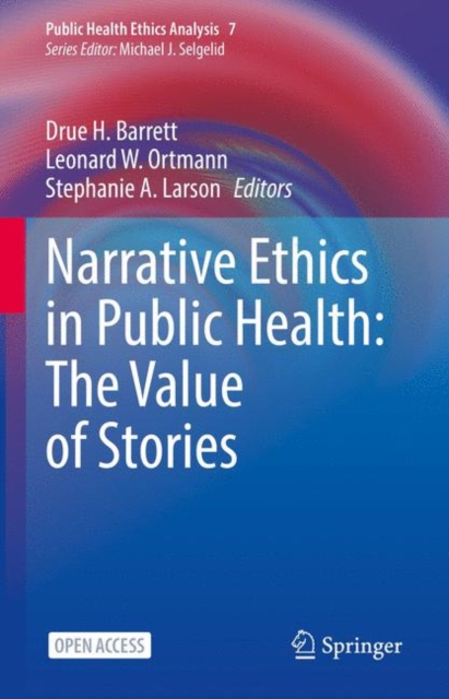 Narrative Ethics in Public Health: The Value of Stories, EPUB eBook