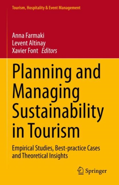 Planning and Managing Sustainability in Tourism : Empirical Studies, Best-practice Cases and Theoretical Insights, EPUB eBook