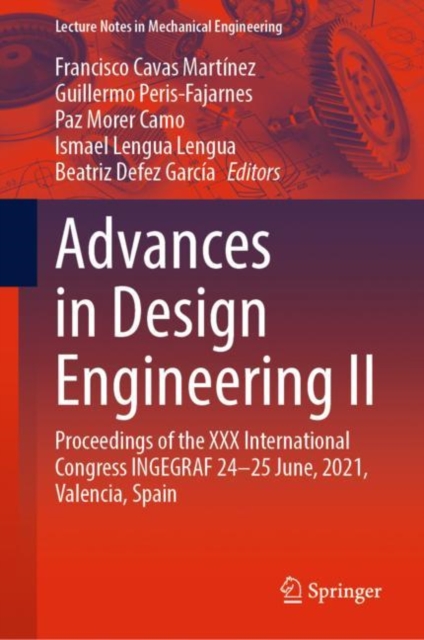 Advances in Design Engineering II : Proceedings of the XXX International Congress INGEGRAF, 24-25 June, 2021, Valencia, Spain, EPUB eBook