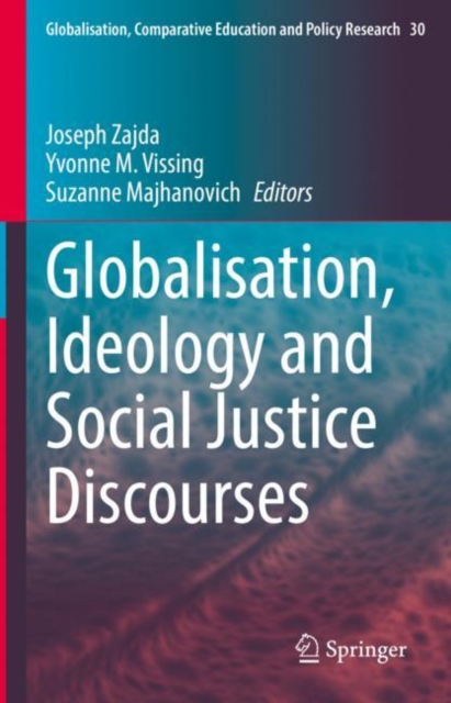 Globalisation, Ideology and Social Justice Discourses, Hardback Book