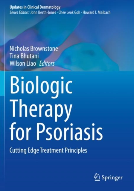 Biologic Therapy for Psoriasis : Cutting Edge Treatment Principles, Paperback / softback Book