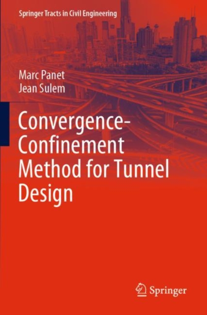 Convergence-Confinement Method for Tunnel Design, Paperback / softback Book
