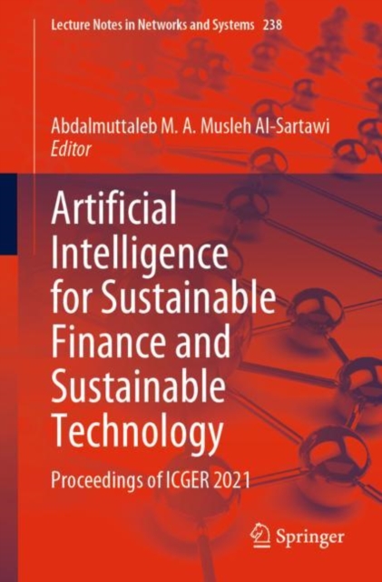Artificial Intelligence for Sustainable Finance and Sustainable Technology : Proceedings of ICGER 2021, EPUB eBook