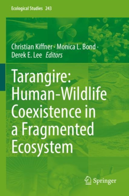 Tarangire: Human-Wildlife Coexistence in a Fragmented Ecosystem, Paperback / softback Book