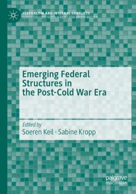 Emerging Federal Structures in the Post-Cold War Era, Paperback / softback Book