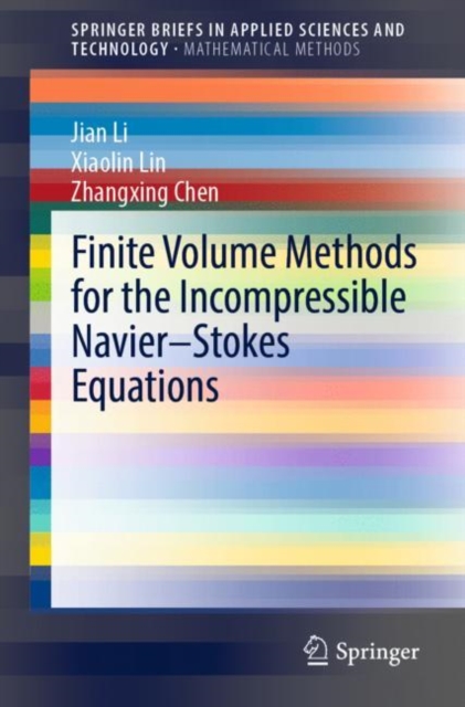 Finite Volume Methods for the Incompressible Navier–Stokes Equations, Paperback / softback Book