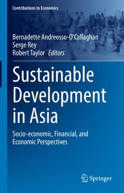 Sustainable Development in Asia : Socio-economic, Financial, and Economic Perspectives, EPUB eBook