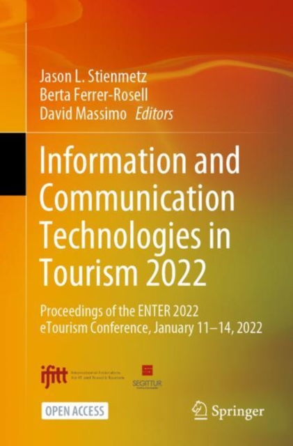 Information and Communication Technologies in Tourism 2022 : Proceedings of the ENTER 2022 eTourism Conference, January 11-14, 2022, EPUB eBook