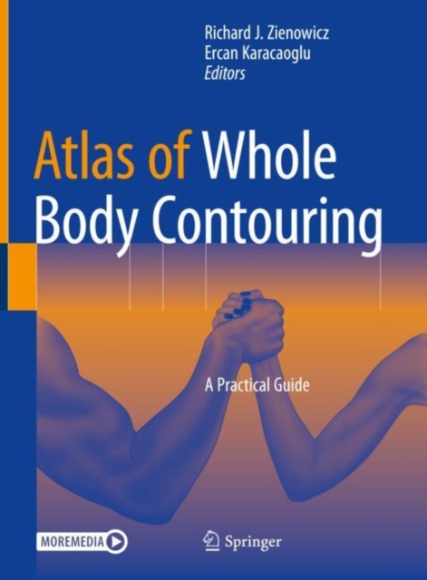 Atlas of Whole Body Contouring : A Practical Guide, Hardback Book