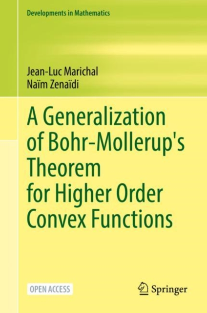 A Generalization of Bohr-Mollerup's Theorem for Higher Order Convex Functions, Hardback Book