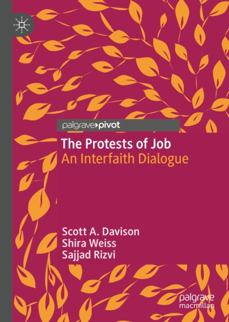 The Protests of Job : An Interfaith Dialogue, EPUB eBook
